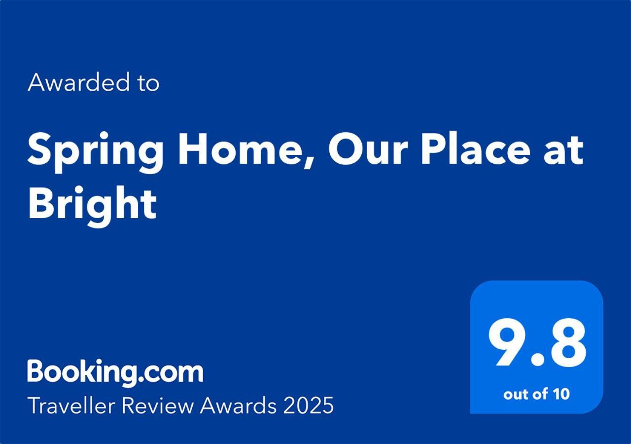 Spring Home, Our Place At Holiday home Bright